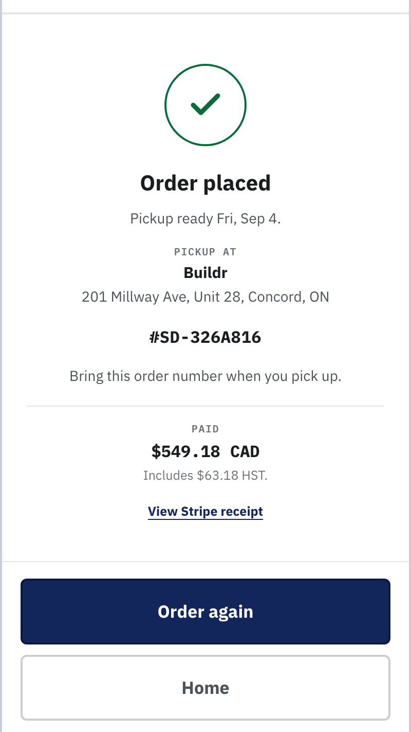 The Buildr app after payment: Order placed, the pickup date, Pickup at Buildr in Concord, the order number, and the amount paid